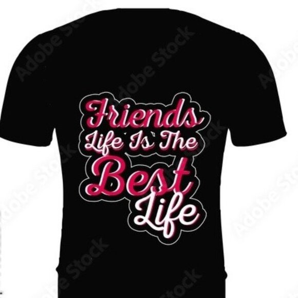 Tops - Friends life is the best friend t shirt